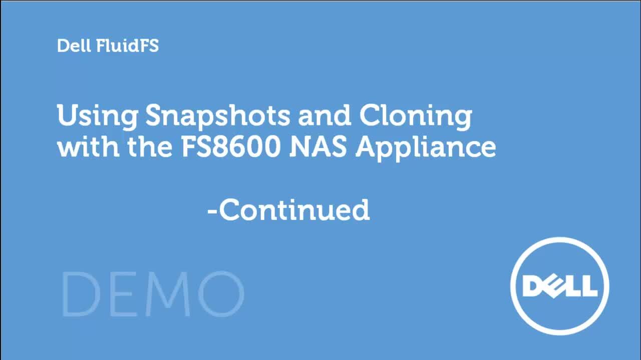 How to Snapshots and Cloning Part 2 for Dell Compellent FS8600