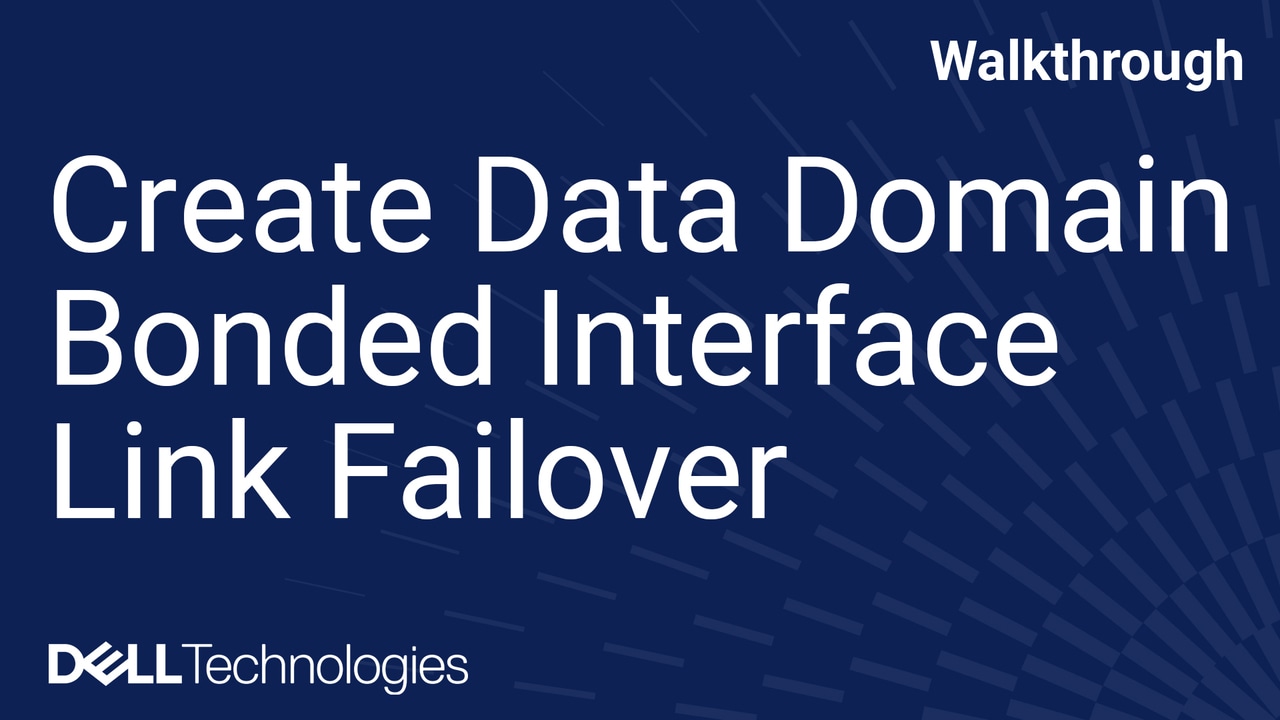 How to Configure Bonded Interface for Link Failover Dell Data Domain Tutorial