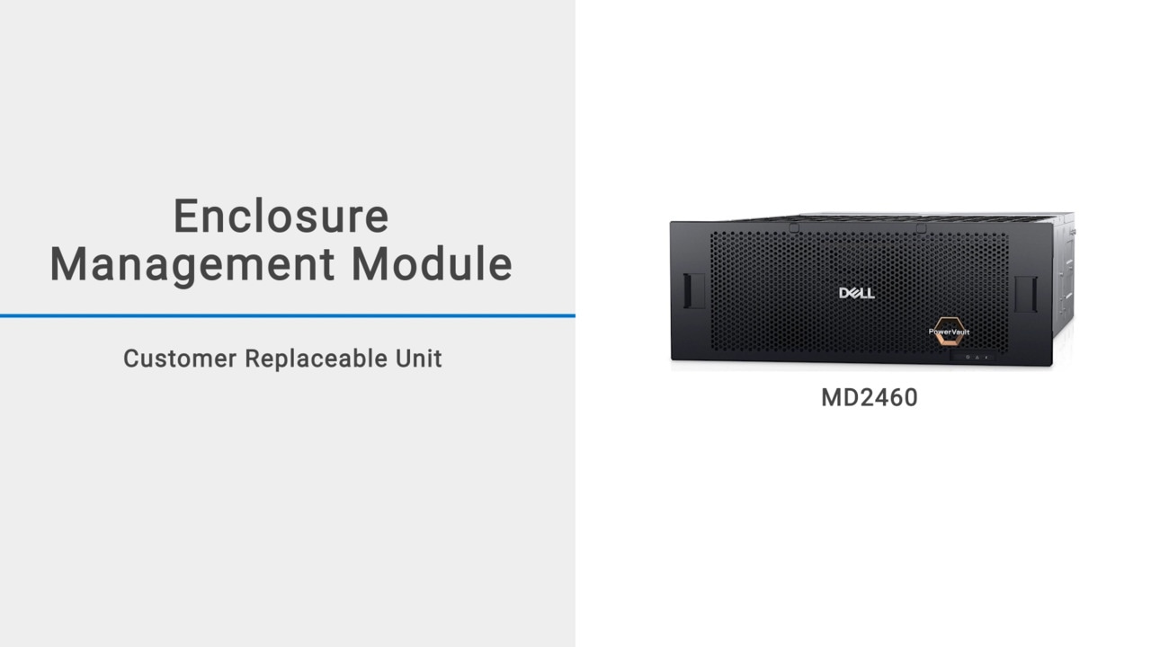 How to Replace an Enclosure Management Module (EMM) in an MD2460 Expansion Enclosure