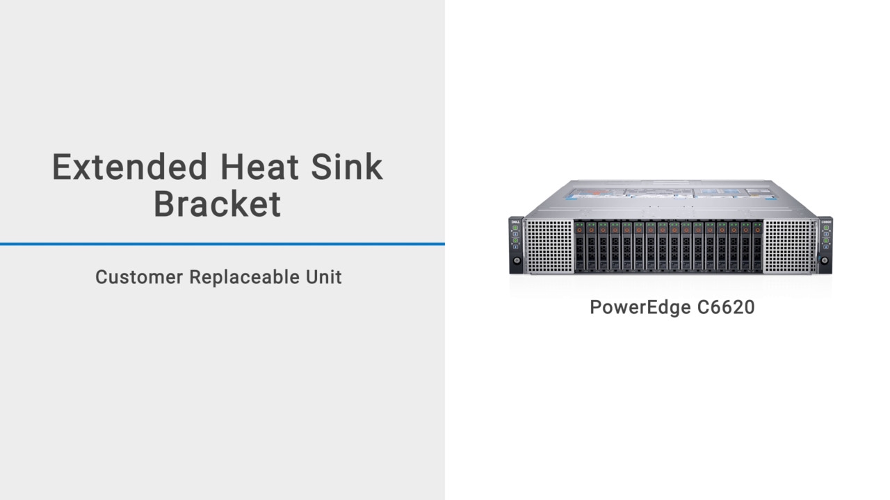 How to Replace an extended heatsink bracket in a PowerEdge C6620