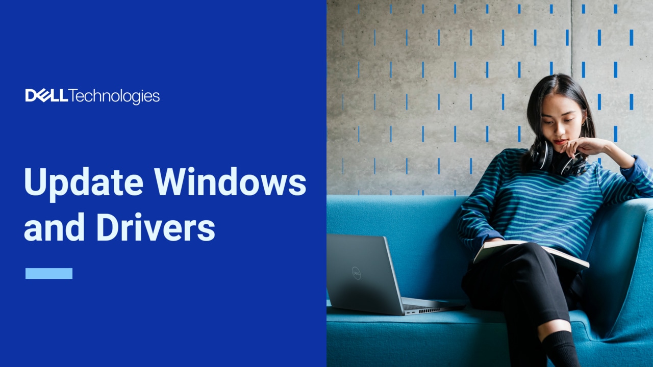 Getting Started: Update Windows and Drivers