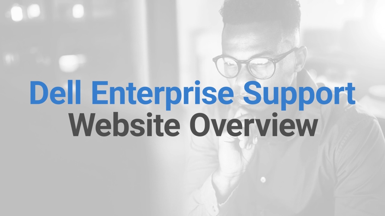 Dell Enterprise Support Website Overview