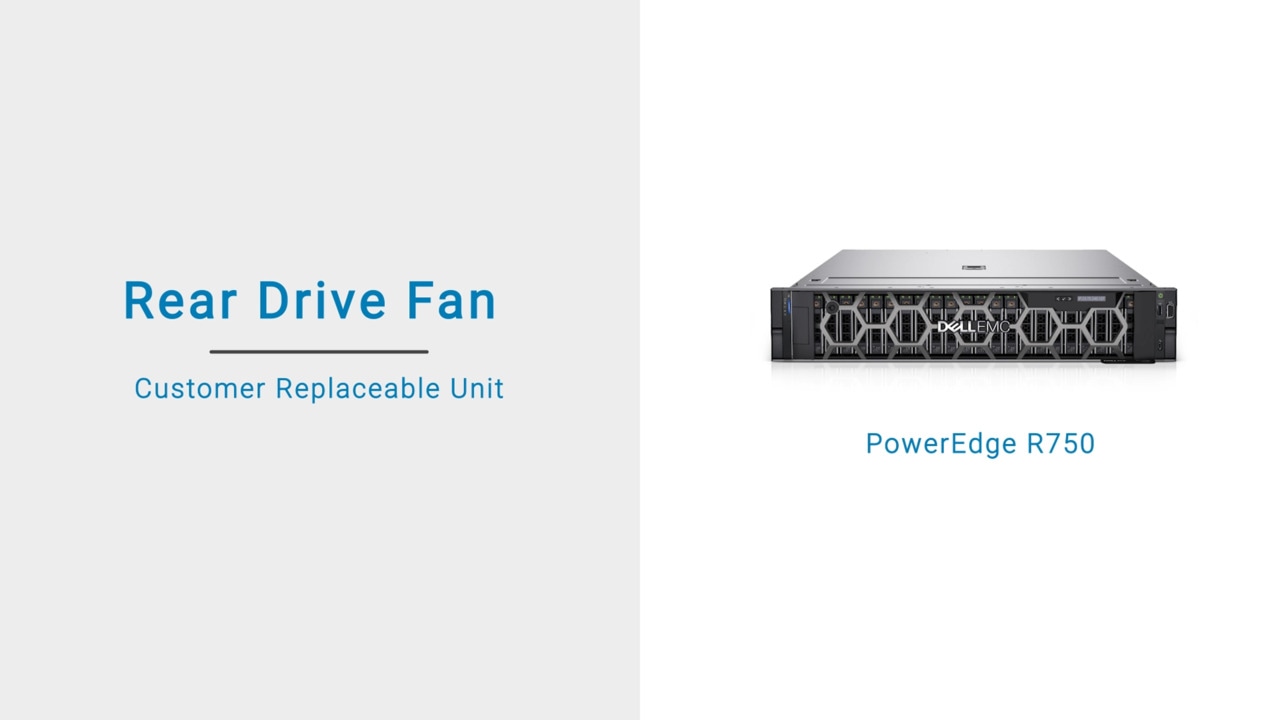 How to replace the rear drive fan on a Dell EMC PowerEdge R750