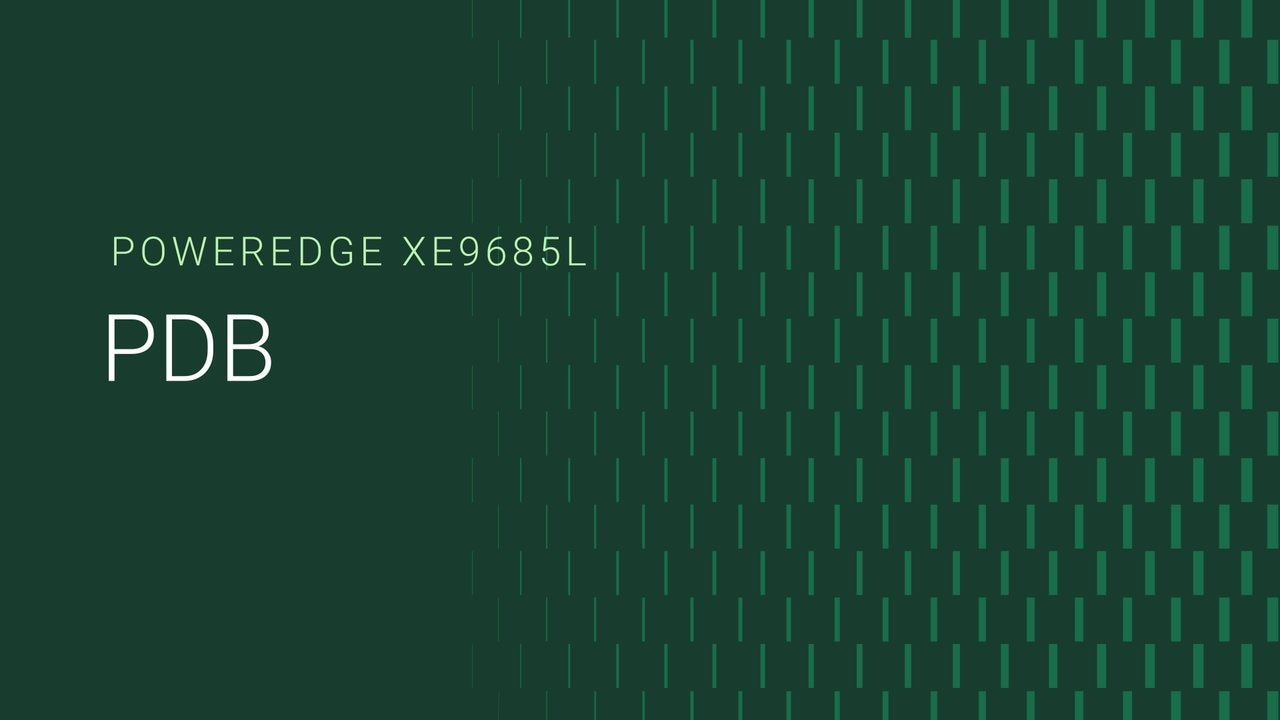 How to replace the PDB on a PowerEdge XE9685L