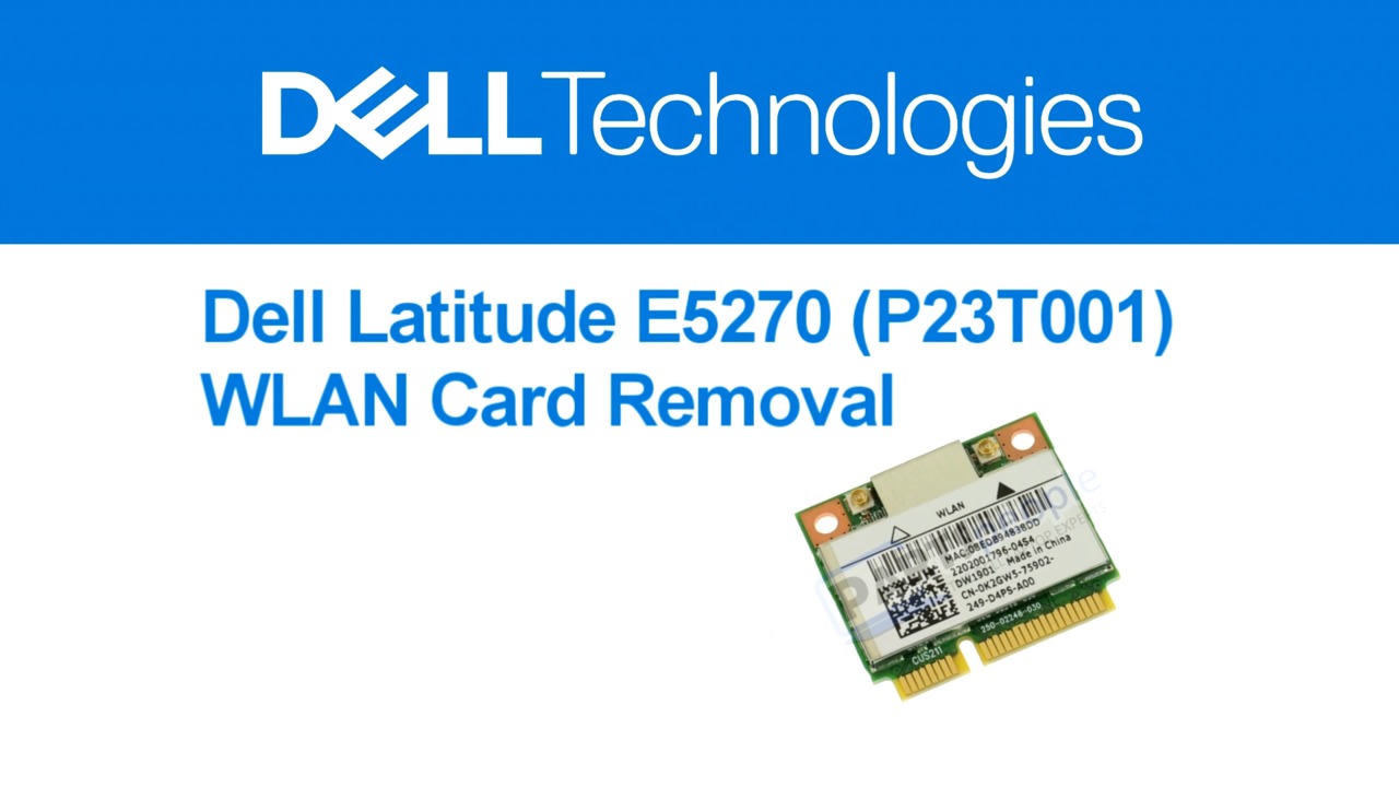 How to Remove a Latitude E5270 WLAN Card