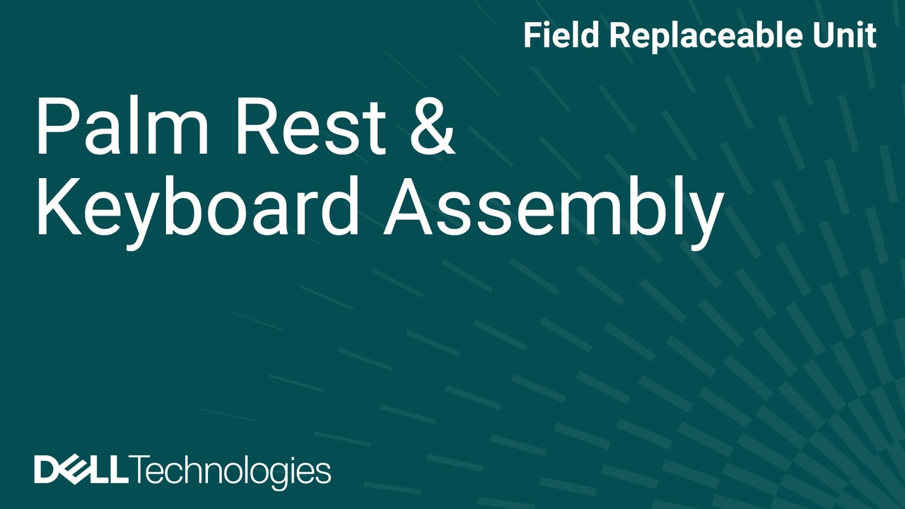 How to Replace Palm-rest and keyboard assembly in XPS 16 DA16260