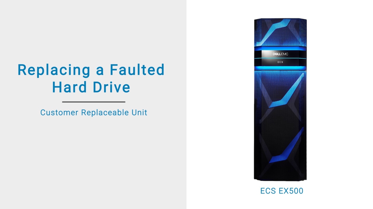 How To Replace Faulted HDD For ECS EX500 | Dell 中国