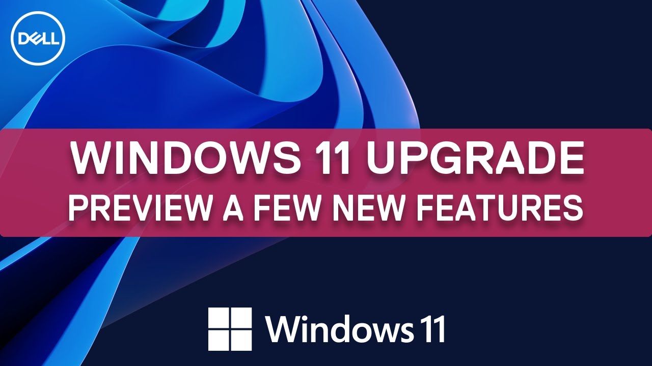 Windows11NewFeatures-DellSupport