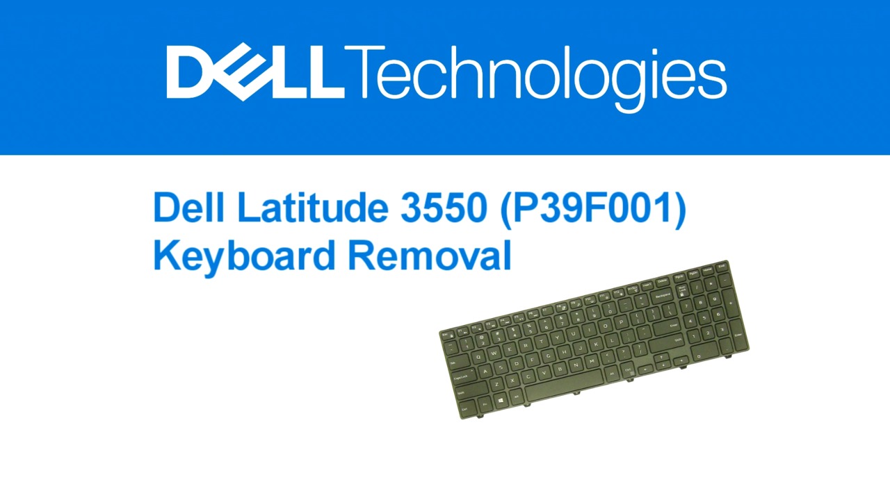 How to Remove the Keyboard for Latitude 3550