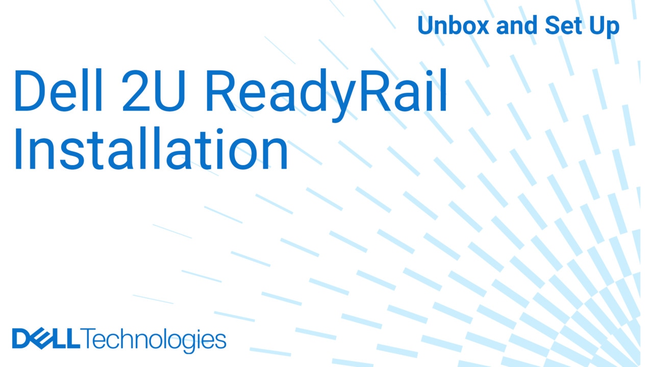 How to unbox and install Dell 2U ReadyRails