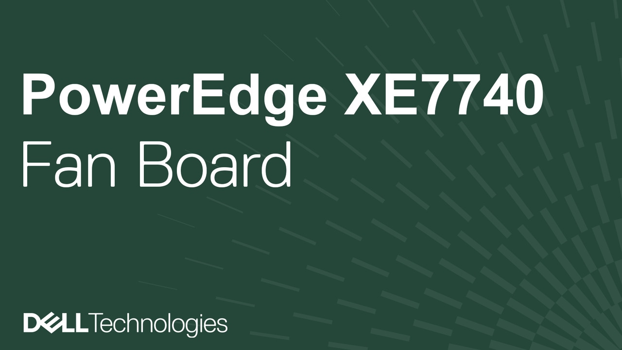 How to replace the CPU fan board on a PowerEdge XE7740
