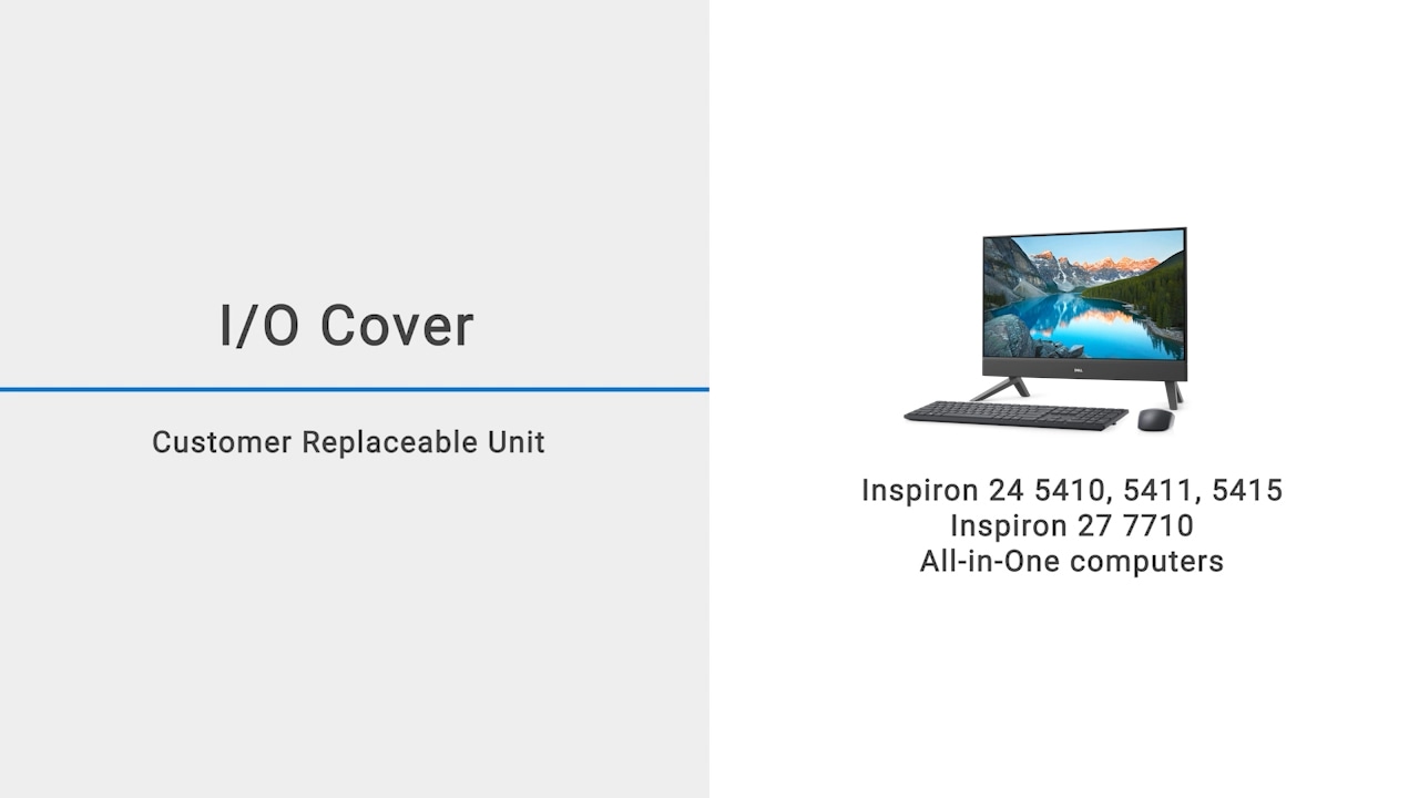How to replace the I/O cover on Inspiron 24 5410, 5411, 5415, and 27 7710 All-in-One computers