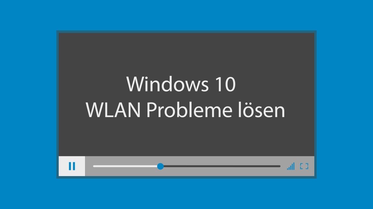 WLAN Probleme unter Windows 10 beheben
