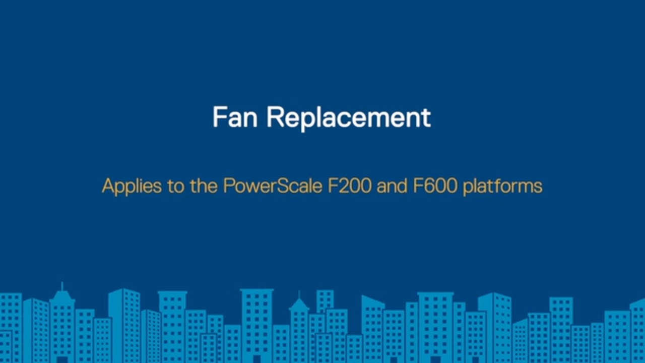 How to Replace the Fan for PowerScale F200 or F600