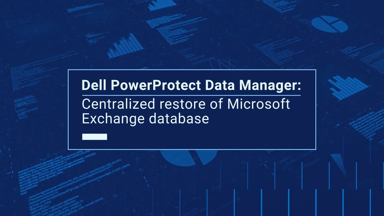 Centralized Exchange restores from PowerProtect Data Manager