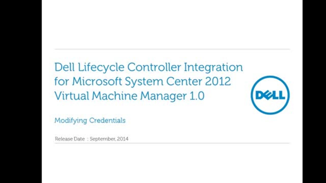 Dell Lifecycle Controller Integration for Microsoft System Center 2012 Virtual Machine Manager 1.0