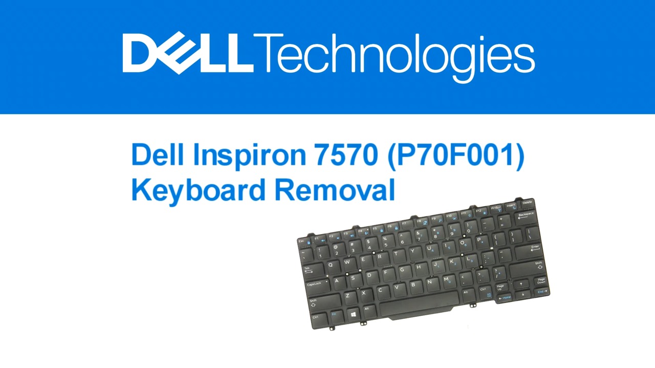How to Remove Keyboard for Inspiron 7570