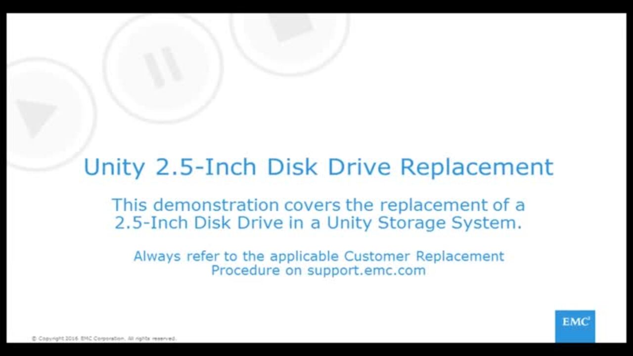 How to replace 2.5 Disk Drive for Unity Family