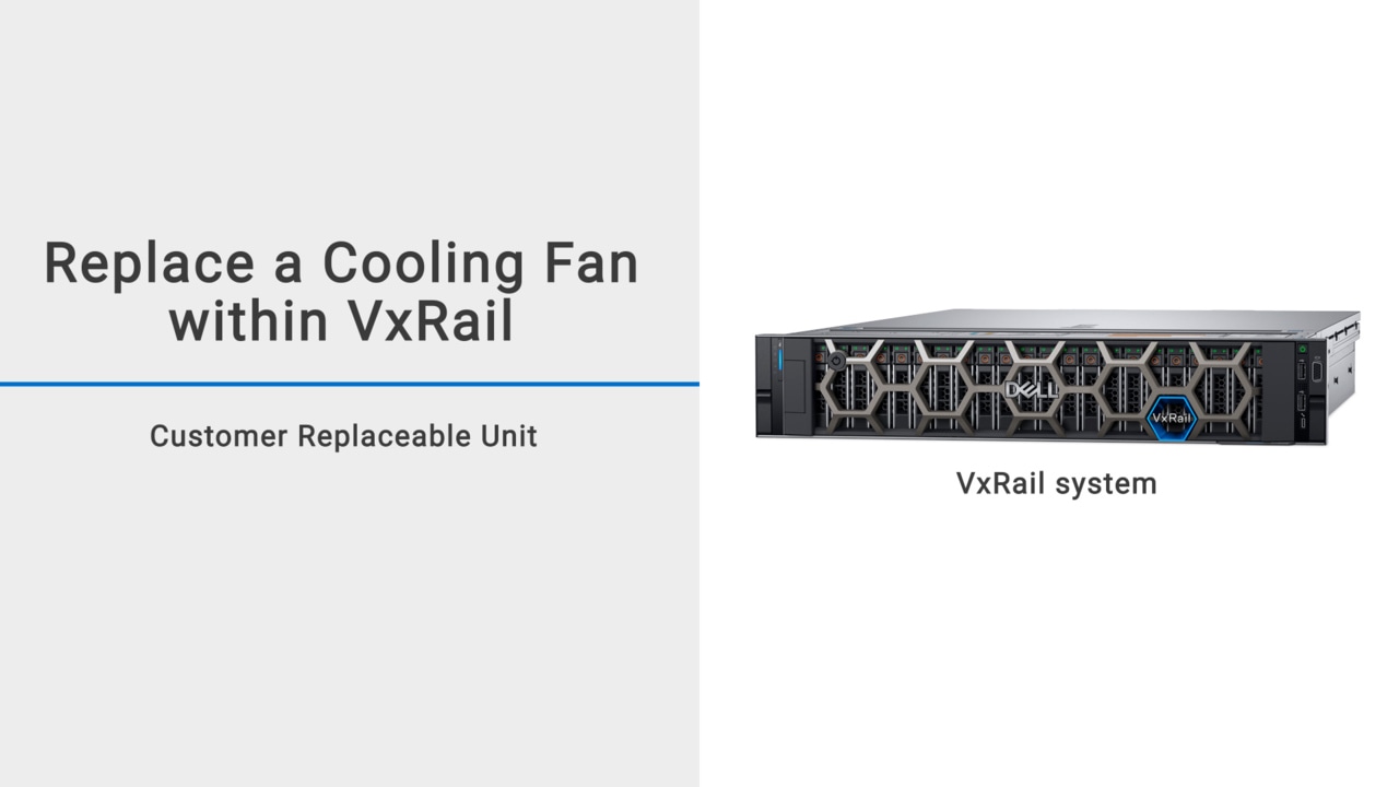 How to replace a Cooling Fan within VxRail