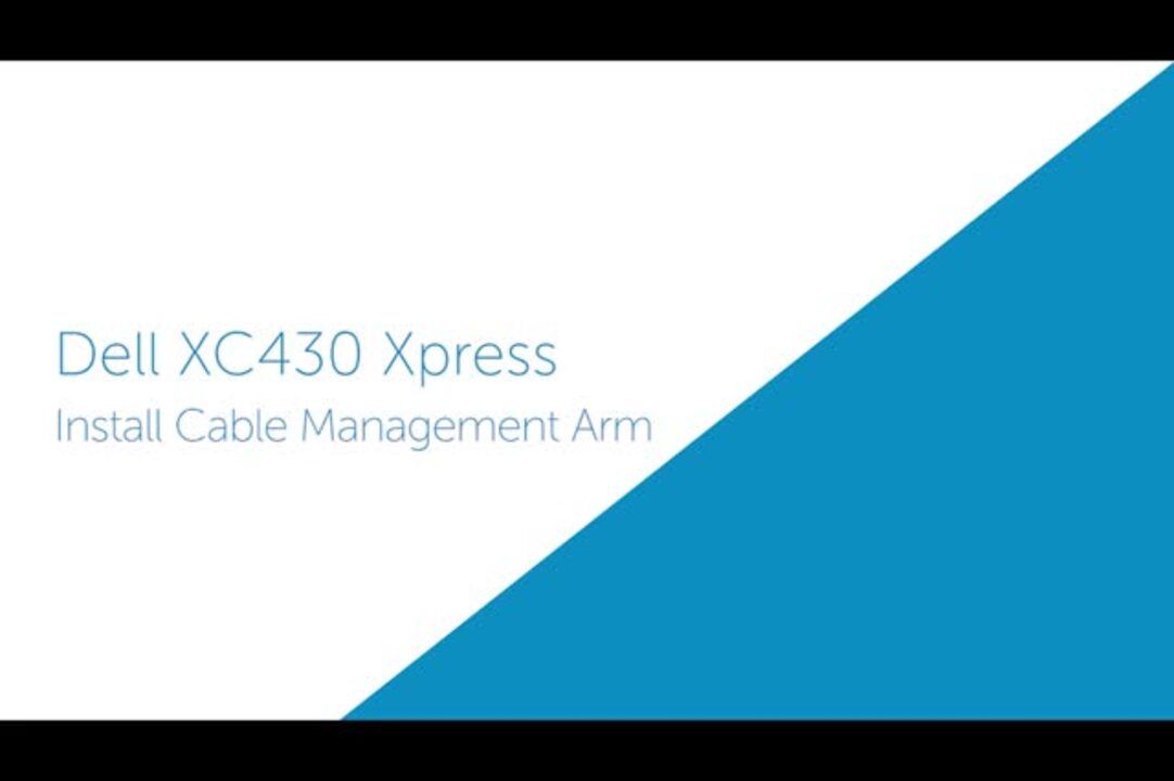 How to Install Cable Management Arm for XC430 Xpress