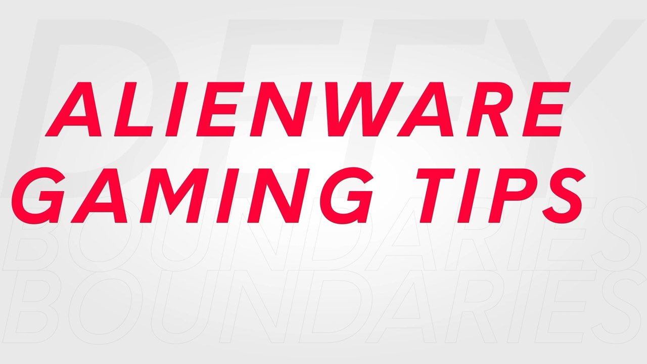 Alienware Gaming Tips - Increase FPS, Change Video Settings