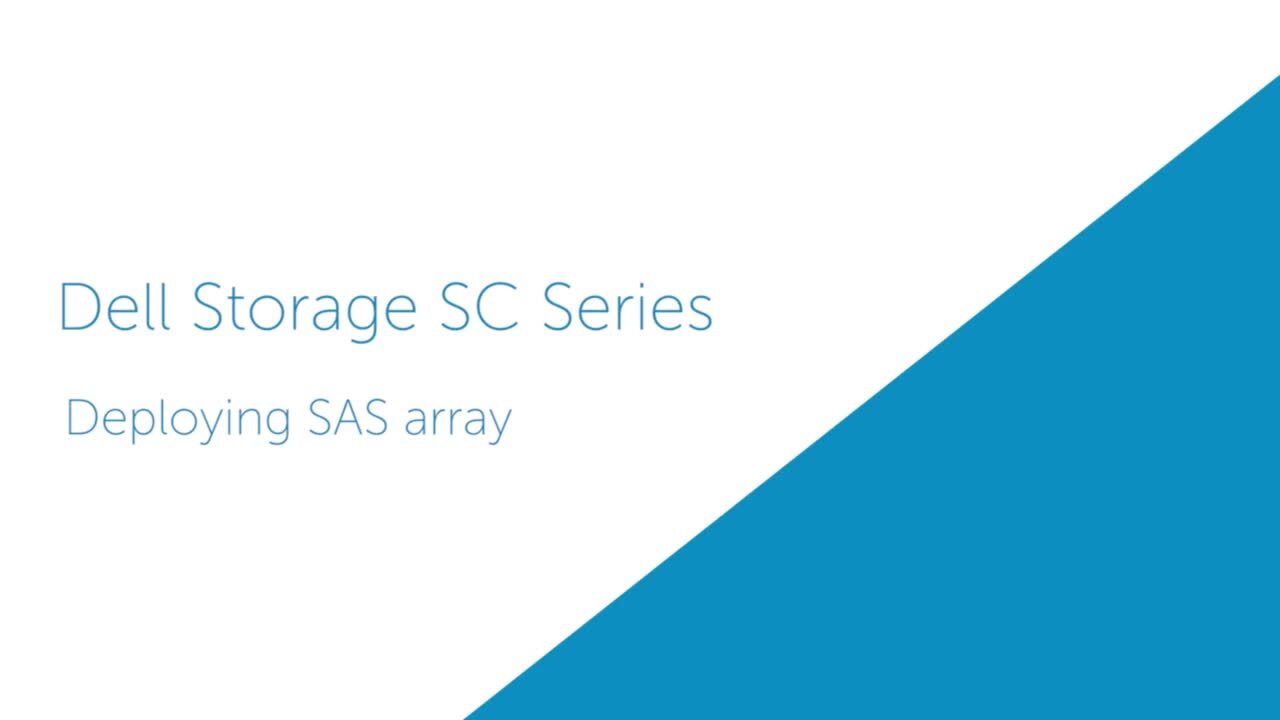 How to Deploy SAS Array for Dell Storage SC Series