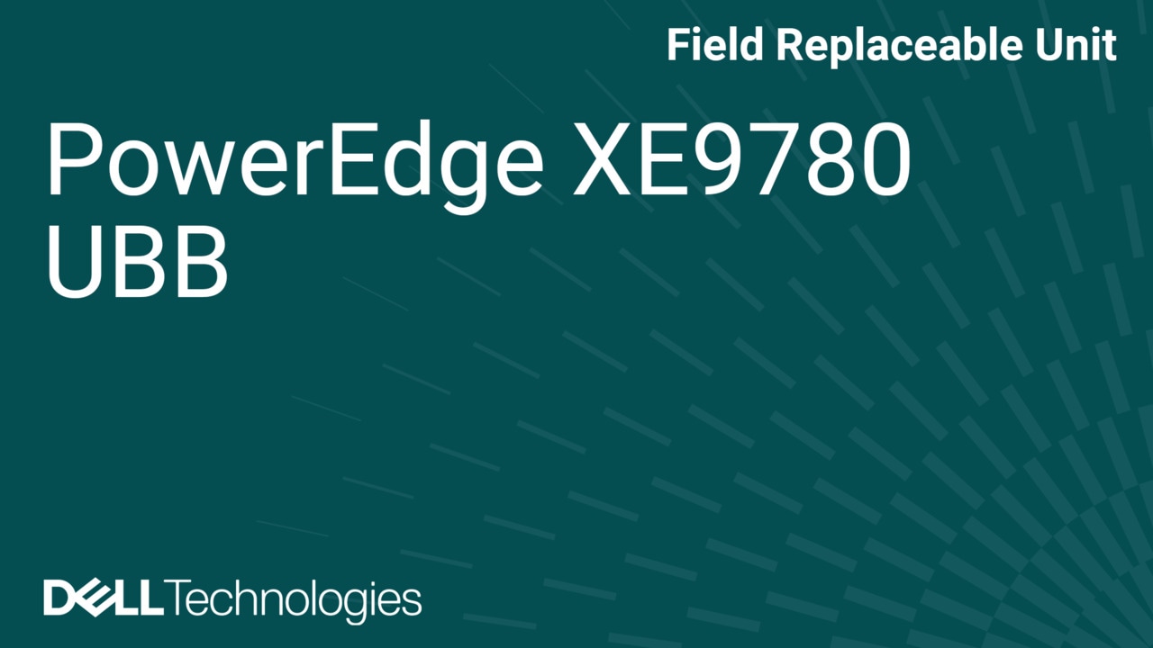 How to Replace B200 UBB baseboard in XE9780