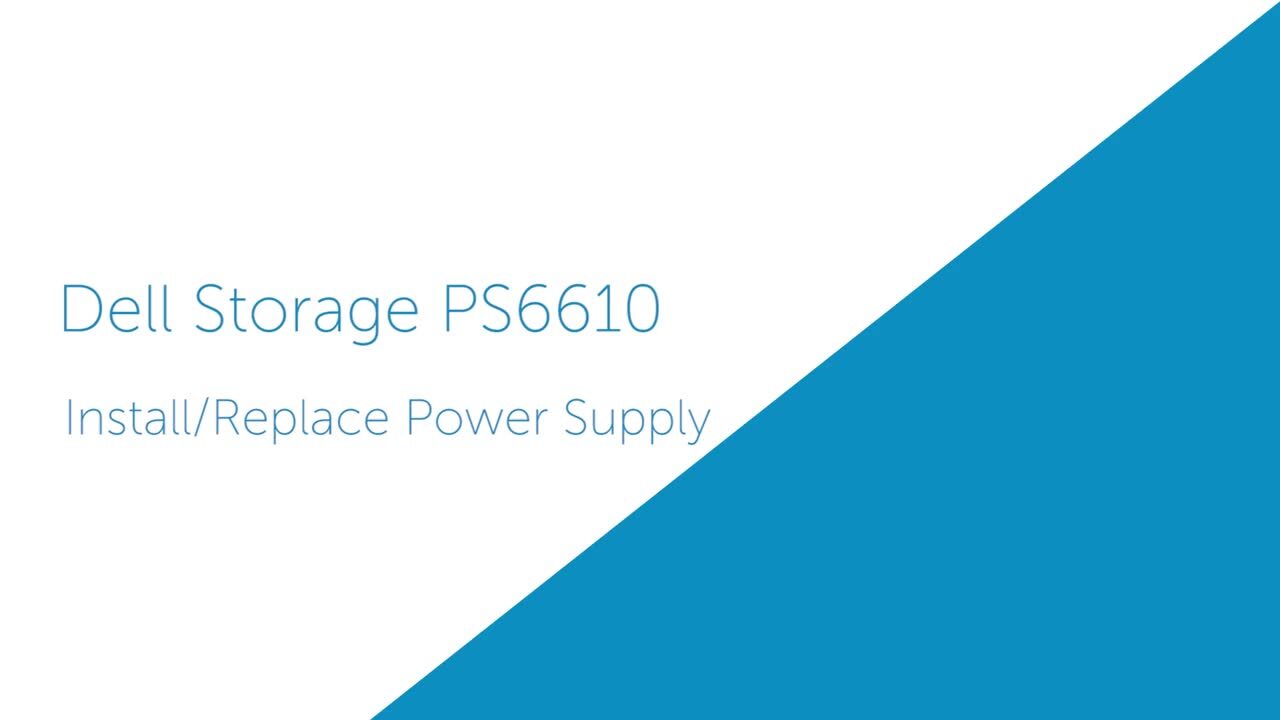 How to replace Power Supplies for Dell Storage PS6610