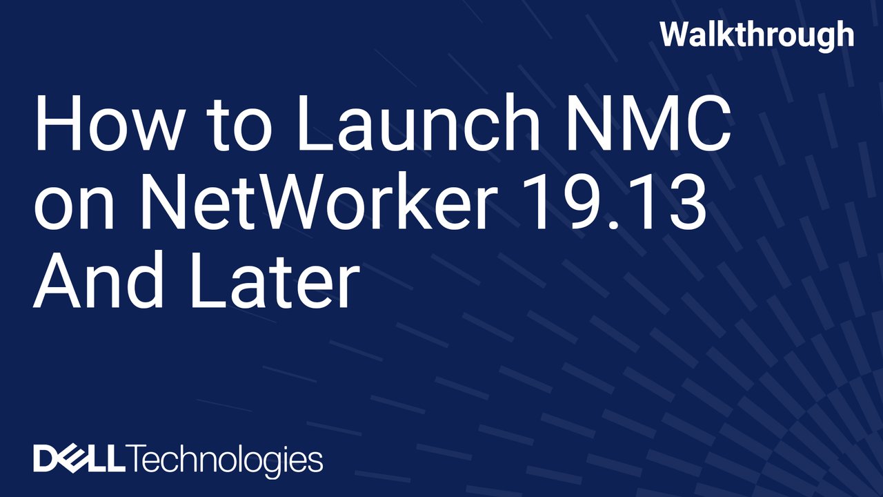 How to connect to NetWorker Management Console after NetWorker Upgrade to 19.13 or later