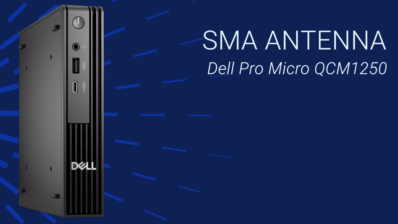 How to Replace the SMA Antenna on Dell Pro Micro QCM1250