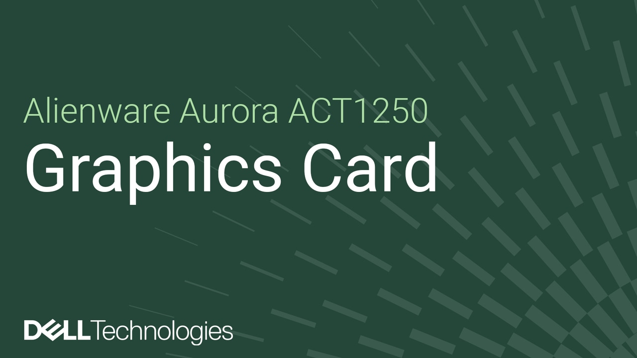 How to replace the single-graphics card on Alienware Aurora ACT1250