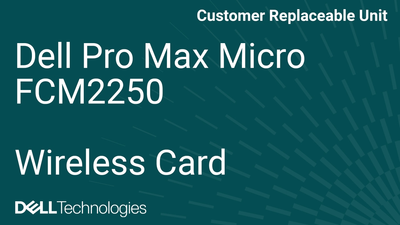 Remplacement de la carte WLAN sur un système Dell Pro Max Micro FCM2250