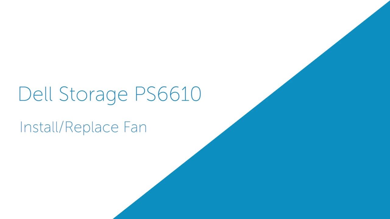 How to replace the fans for Dell Storage PS6610