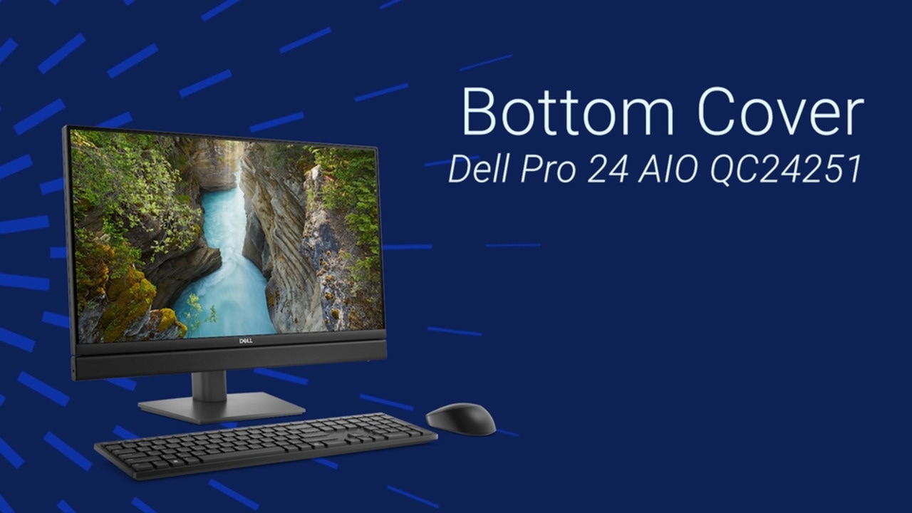 How to Replace Bottom Cover on Dell Pro 24 AIO QC24251
