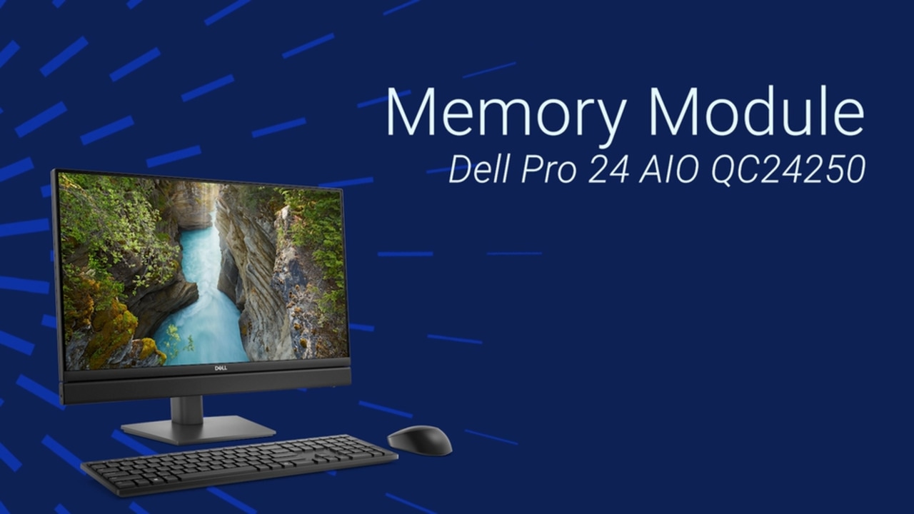 Comment remplacer le module de mémoire sur un ordinateur Dell Pro 24 AIO QC24250