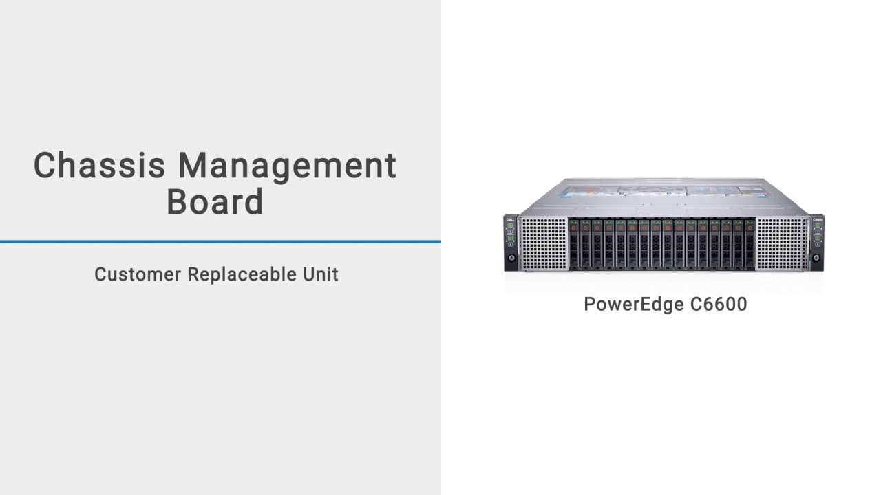 How to Replace the Chassis Management Board in a PowerEdge C6600