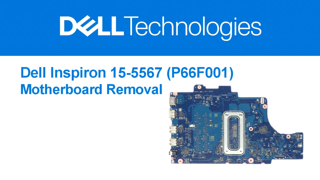 How to Remove the Motherboard on Inspiron 15-5567