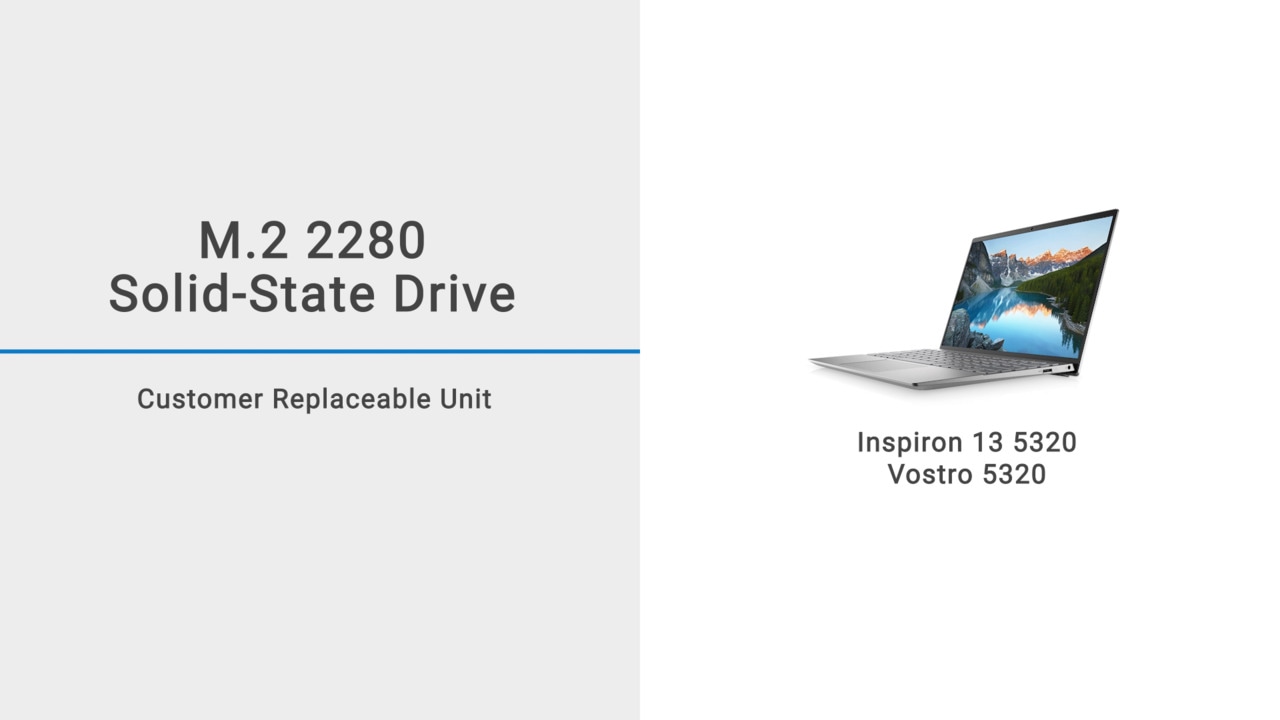 How to replace M.2 2280 solid-state drive on your Inspiron 13 5320 and Vostro 5320