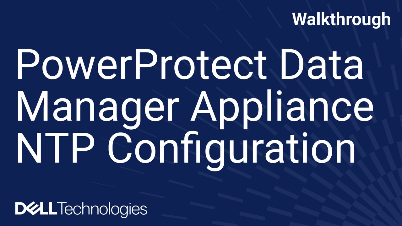 How to Configure an NTP Server in PowerProtect Data Manager Appliance