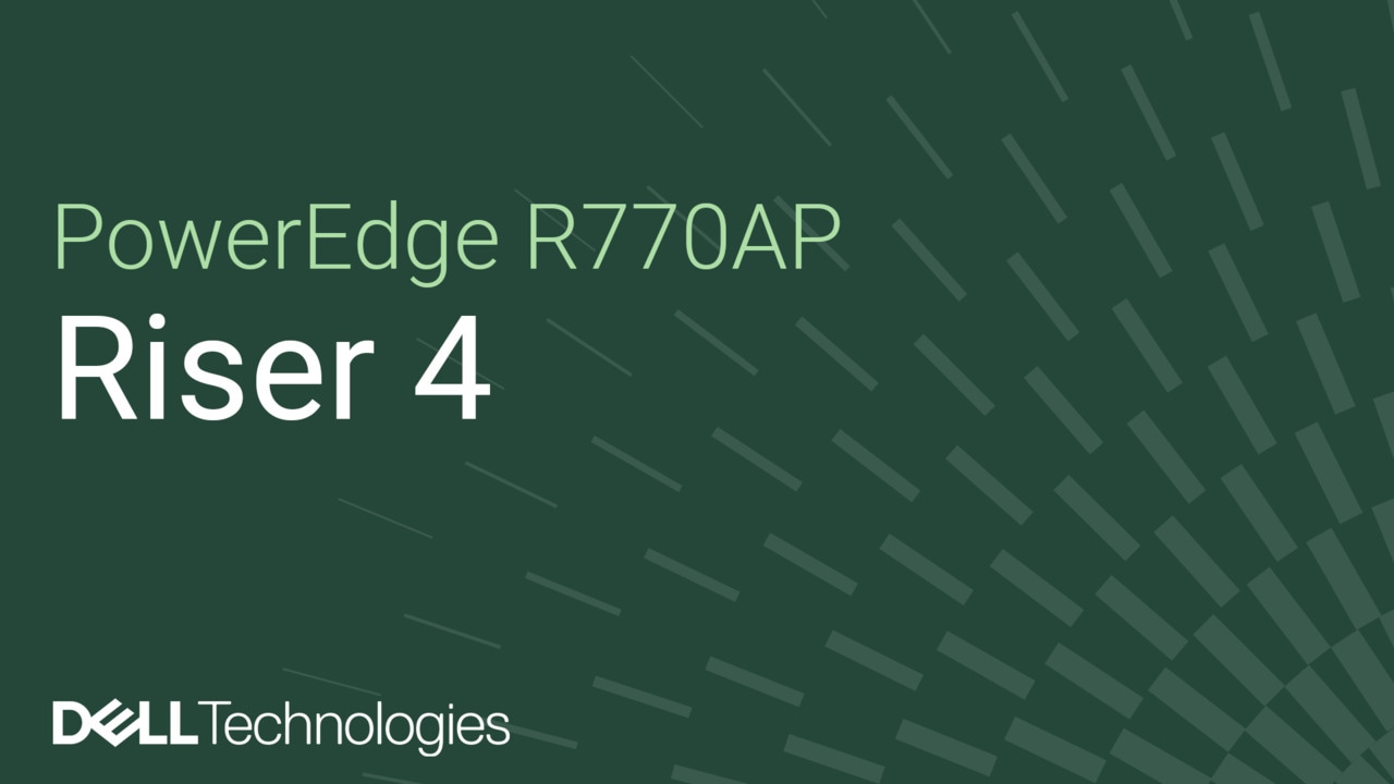 How to replace riser 4 on a PowerEdge R770AP