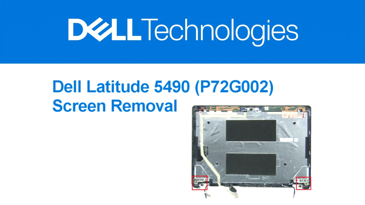 How to Remove the LCD Panel on Latitude 5490