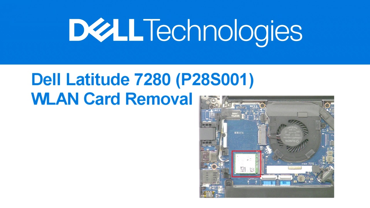 How to Remove Latitude 7280 WLAN Card