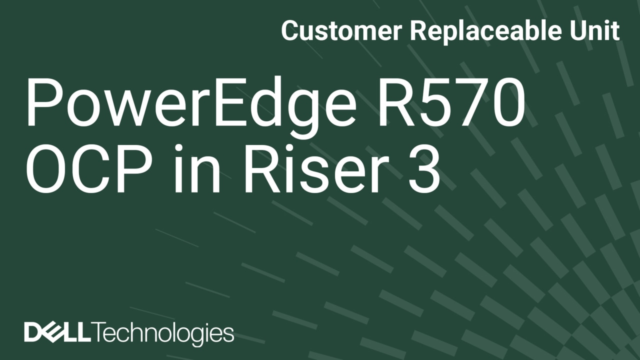 Come sostituire l'OCP nella scheda riser 3 su PowerEdge R570