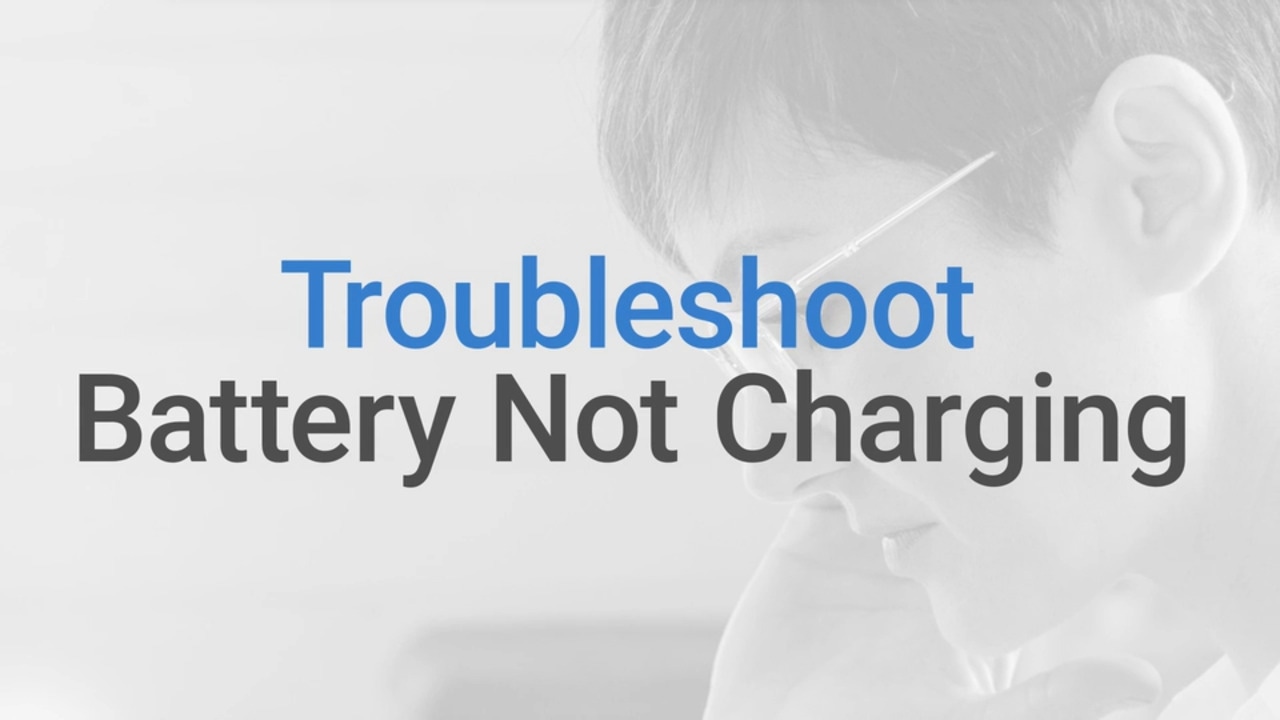 Troubleshoot Battery Not Charging