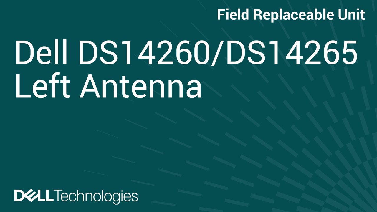 How to Replace Left Antenna in DS14260/DS14265