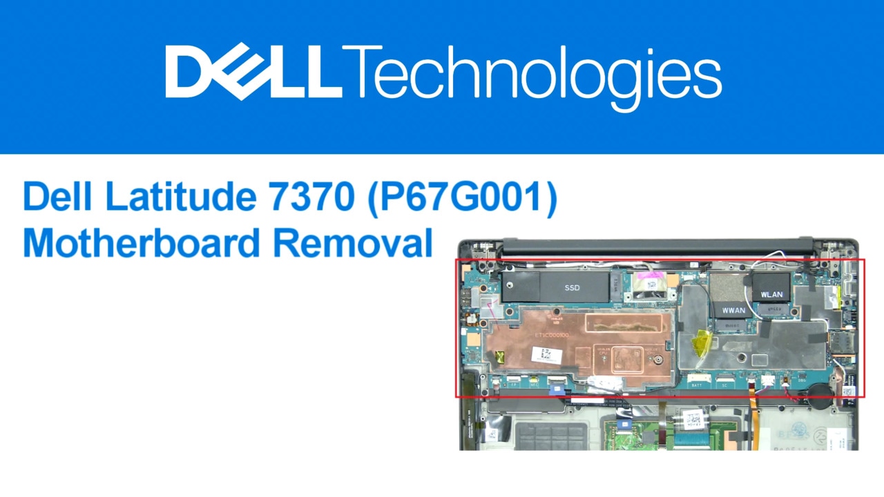 How to Remove the Motherboard on Latitude 7370