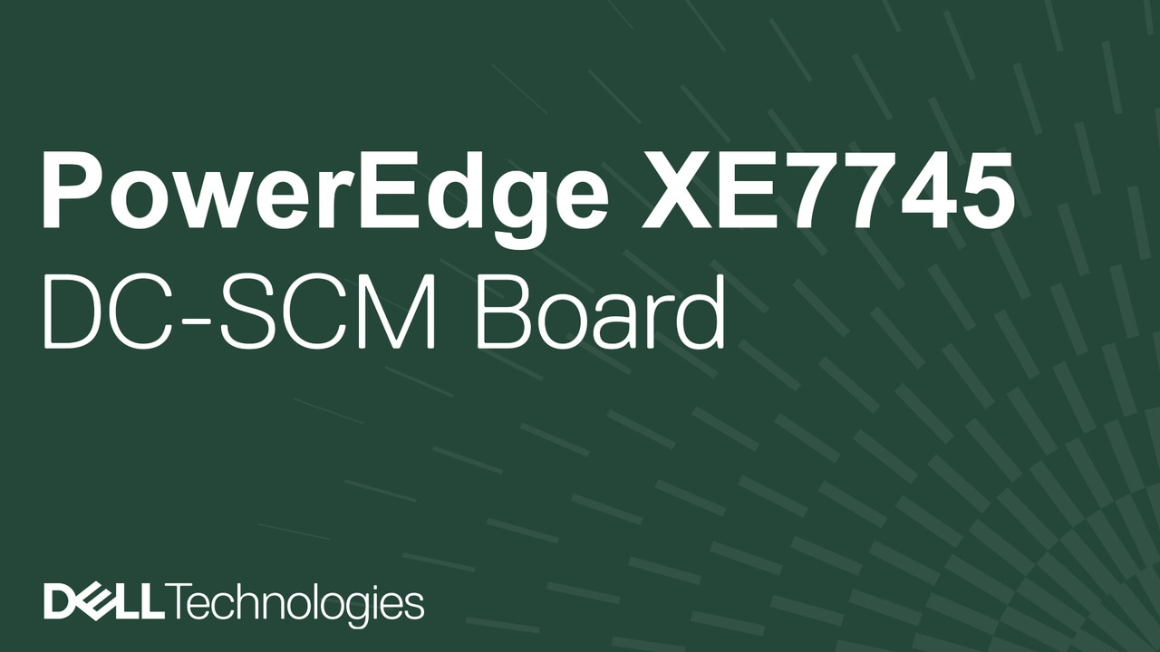 How to replace the DCSCM on a PowerEdge XE7745