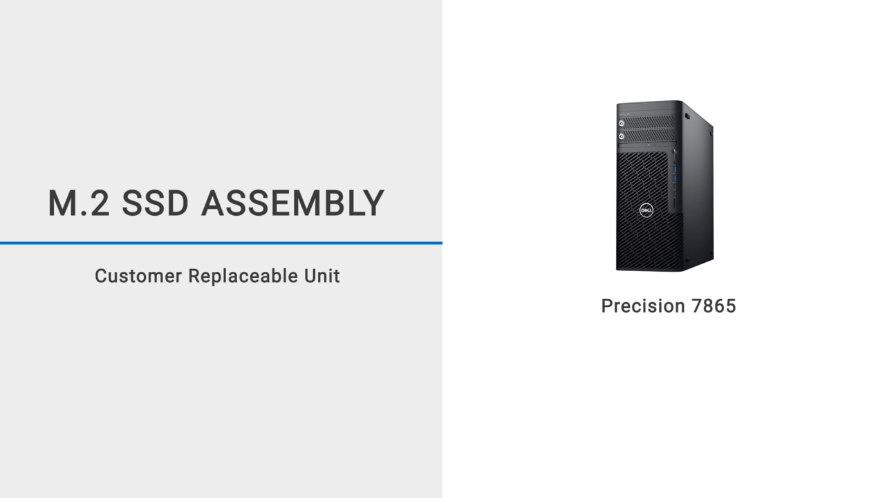 How to replace the M.2 2230/2280 SSD with a M.2 2280/2230 SSD in the M.2 SSD assembly on Precision 5860 Tower/Precision 7865 Tower/Precision 7875 Tower