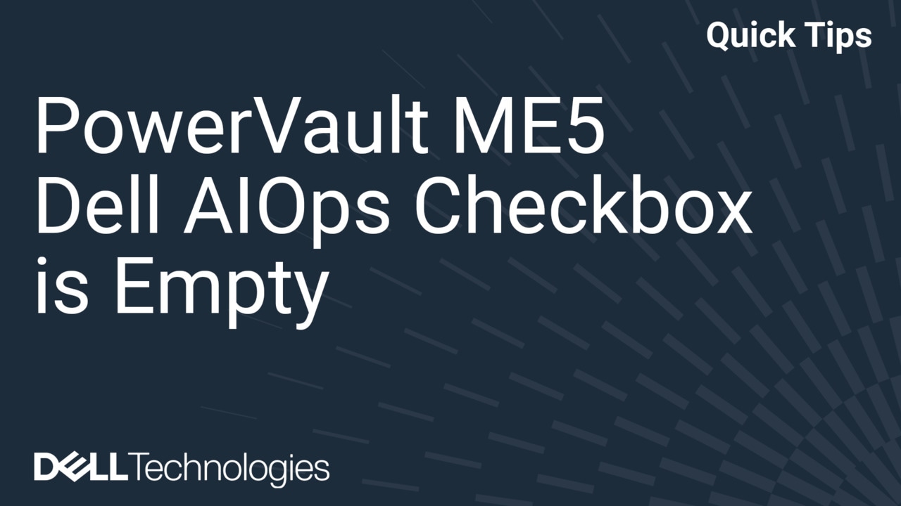 PowerVault ME5: a caixa de seleção Dell AIOps está vazia