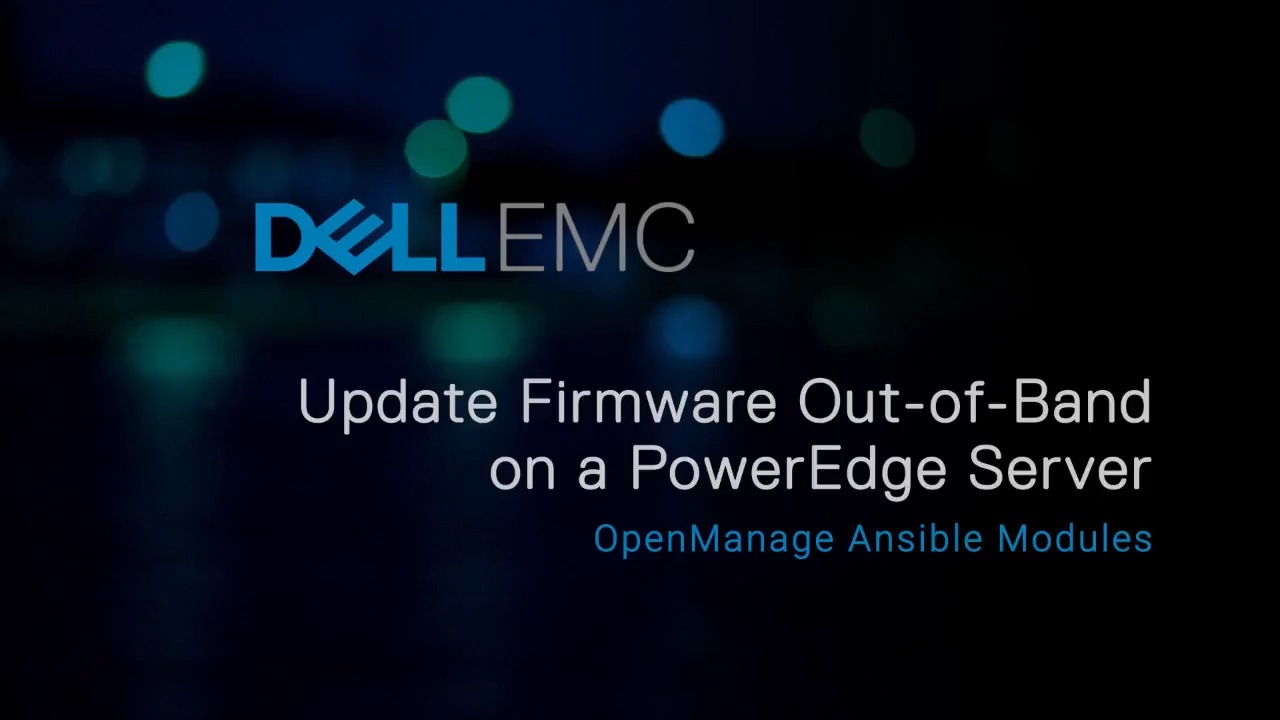 Out-of-Band Firmware Update on a PowerEdge Server Using OpenManage Ansible Modules